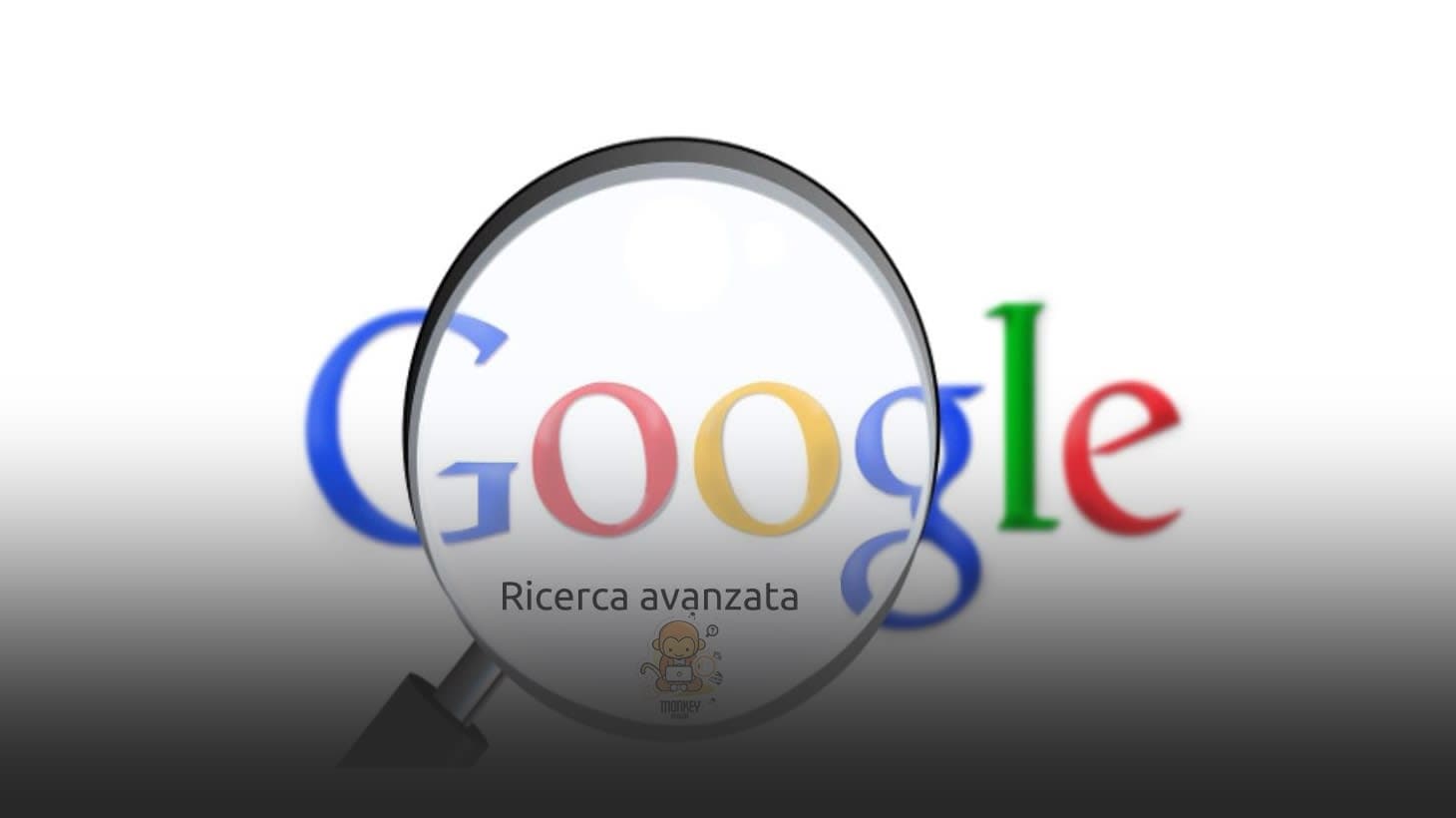 Ricerca avanzata con Google tramite gli operatori di ricerca